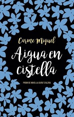 AIGUA EN CISTELLA | 9788476604427 | MIQUEL, CARME