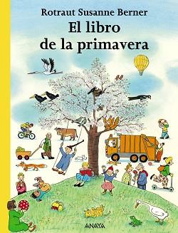 LIBRO DE LA PRIMAVERS, LE | 9788466745260 | BERNER, ROTRAUT SUSANNE