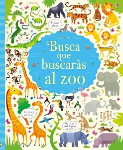 BUSCA QUE BUSCARAS AL ZOO | 9781474908986 | ROBSON, KIRSTEEN