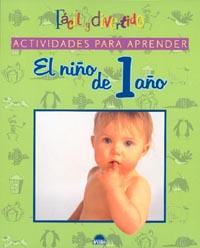 NIÑO DE 1 AÑO, EL. ACTIVIDADES PARA APRENDER | 9788495456434 | PENDER MCGHEE, MARLA