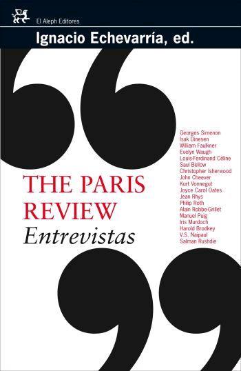 THE PARIS REWIEW - ENTREVISTAS | 9788476697801 | AA. VV.