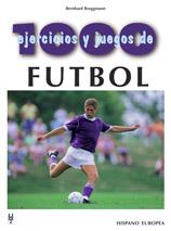 1000 EJERCICIOS Y JUEGOS FUTBOL | 9788425509117 | MALO ALCRUDO, RAFAEL / BENITO RUIZ, EDUA