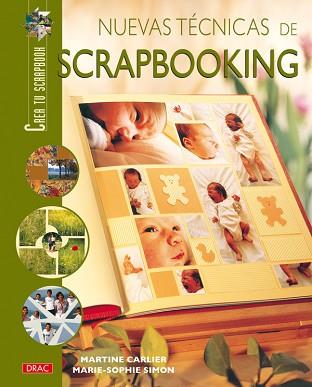 NUEVAS TÉCNICAS DE SCRAPBOOKING | 9788496550674 | CARLIER, MARTINE/SIMON, MARIE-SOPHIE