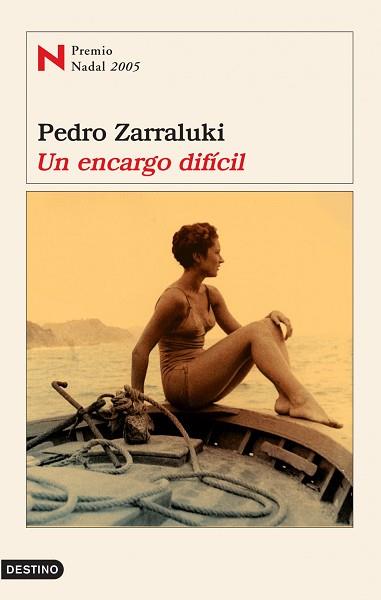 UN ENCARGO DIFICIL  (PREMI NADAL 2005) | 9788423337033 | ZARRALUKI, PEDRO