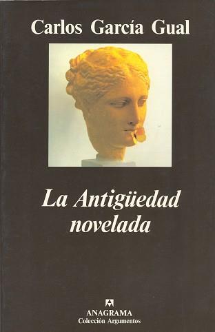 ANTIGUEDAD NOVELADA, LA | 9788433913951 | GARCIA GUAL, CARLOS