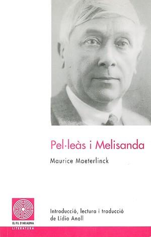 PEL.LEAS I MELISANDA | 9788479355913 | MAETERLINCK, MAURICE