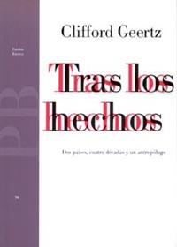 TRAS LOS HECHOS | 9788449302503 | GEERTZ, CLIFFORD