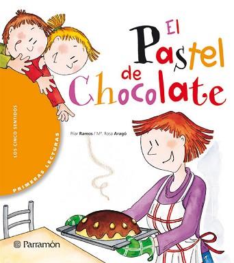 PASTEL DE CHOCOLATE, EL | 9788434225152 | RAMOS, PILAR/ARAGO, MARIA ROSA