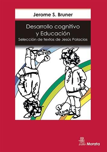 DESARROLLO COGNITIVO Y EDUCACION | 9788471123190 | BRUNER, JEROME