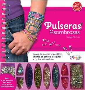 PULSERAS ASOMBROSAS | 9789876371285 | KAITLYN NICHOLS