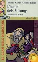 HOME DELS FRITONGS, L' | 9788466102292 | MARTÍN FARRERO, ANDREU/RIBERA, JAUME