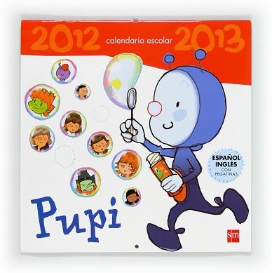 CALENDARIO PUPI (ESCOLAR) 2012-2013 | 9788467556469 | EDICIONES SM,