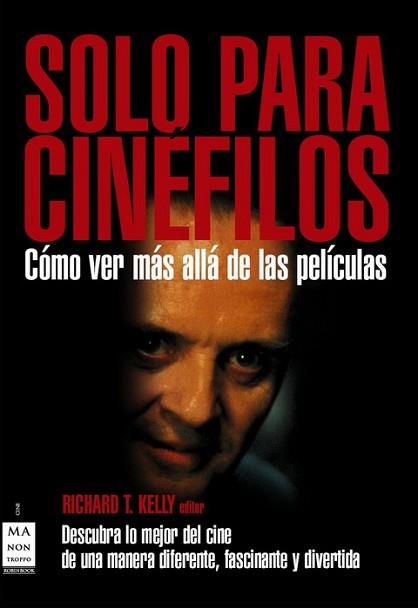 SOLO PARA CINEFILOS | 9788496924581 | KELLY, RICHARD