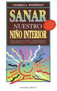 SANAR NUESTRO NIÑO INTERIOR | 9788477205876 | WITHFIELD, CHARLES L.