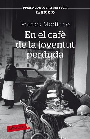 EN EL CAFÈ DE LA JOVENTUT PERDUDA | 9788499301815 | MODIANO, PATRICK