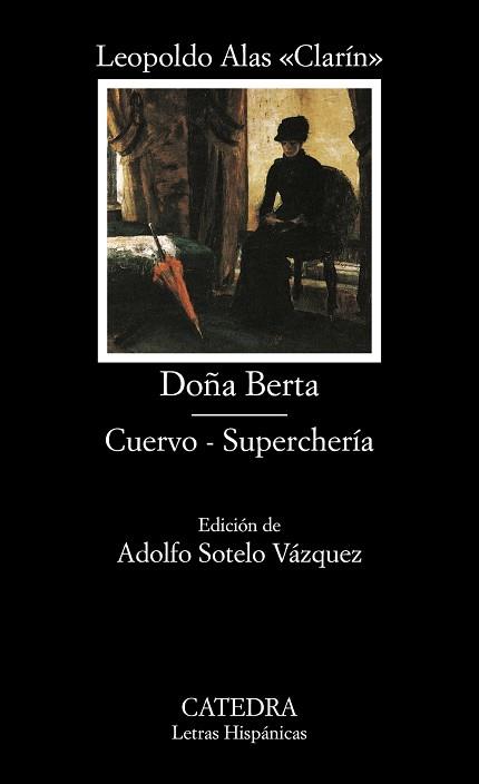 DOÑA BERTA/ CUERVO/ SUPERCHERIA | 9788437620299 | """CLARIN"", LEOPOLDO ALAS"