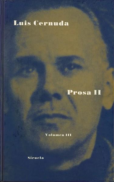 PROSA II VOLUMEN III DE LUIS CERNUDA | 9788478442201 | CERNUDA, LUIS