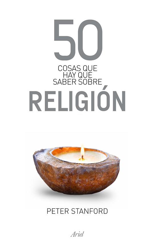 50 COSAS QUE HAY QUE SABER SOBRE RELIGIÓN | 9788434469471 | STANFORD, PETER