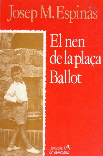 NEN DE LA PLA€A BALLOT, EL | 9788486491215 | ESPINAS, JOSEP MARIA