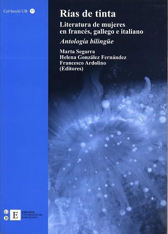 RIAS DE TINTA. LITERATURA DE MUJERES EN FRANCES, | 9788483381519 | SEGARRA, M./ GONZALEZ, H./ ARDOLINO, F.