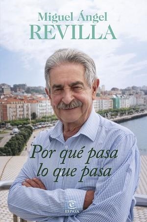 POR QUÉ PASA LO QUE PASA | 9788467074987 | REVILLA, MIGUEL ÁNGEL